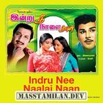 Indru Nee Naalai Naan movie poster
